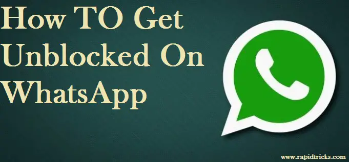 How TO Get Unblocked On WhatsApp