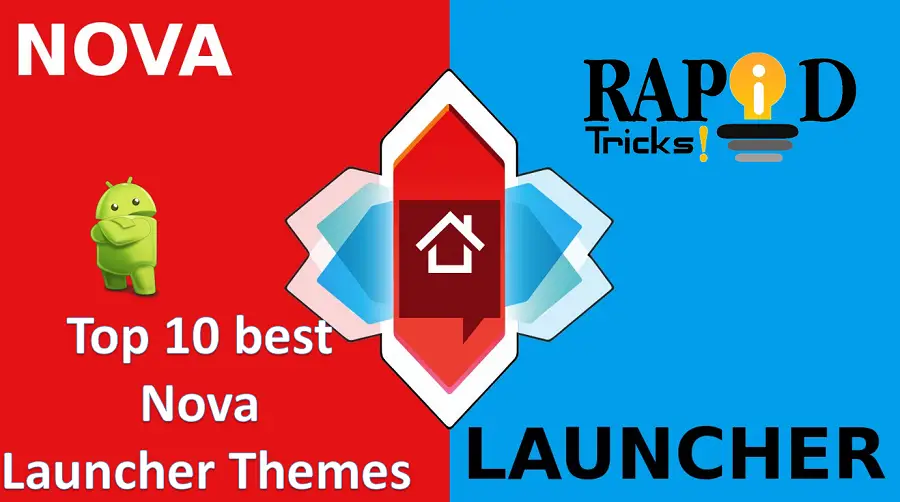 Nova Launcher Themes For Android