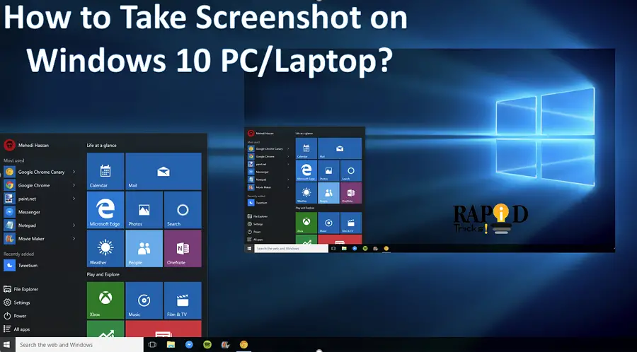 How to Take ScreenShot on Windows 10 PC